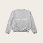 NOTART "HERE, GONE" GREY SWEATSHIRT